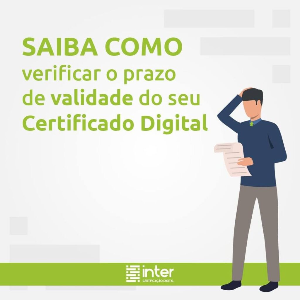 Como Verificar A Validade Do Certificado Digital